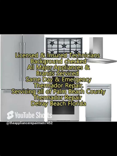 Thermador Repair Delray Beach, FL 561 448 4389