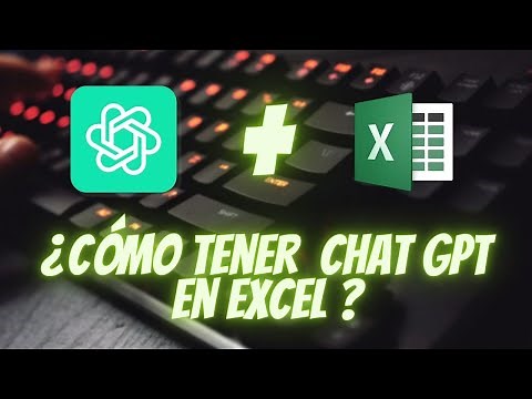 ¿Cómo tener Chat GPT en Excel? 💡