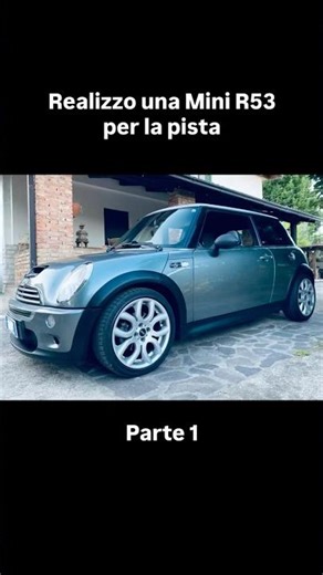 Realizzo una Mini Cooper S R53 per la pista! 🚗 #minicooper #minir53 #racing #trackday #tuning
