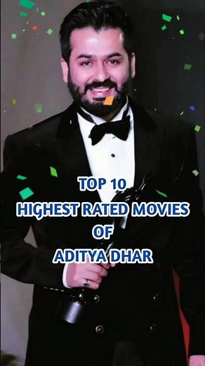 Top 10 Highest Rated Movies Of Aditya Dhar #adityadhar #aditya #ytshorts #ytshortsfeed #ytviral #yt