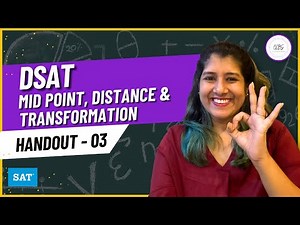 DSAT Maths Handout 3 - Midpoint, Distance and Transformation | SAT Maths