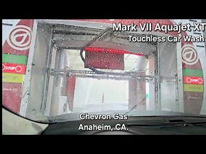 Mark VII Aquajet XT Car Wash ~ Chevron Gas | Anaheim, CA.
