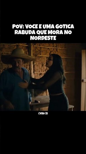 POV: VOCE E UMA GOTICA RABUDA QUE MORA NO NORDESTE (VEO 3)