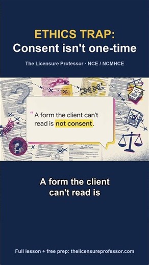 Informed Consent Is Ongoing: The NCE Ethics Rule Most Miss