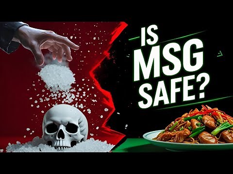 Is MSG Safe? Top U.S. Doctor Reveals the Truth About Monosodium Glutamate