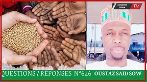 6.4K views · 151 reactions | ✅N'nâawoorė djabhugol sadaka toddhădho?/ Oustaz Said Sow ✅La chaîne youtube de DOUDHE DIINA TV  https://www.youtube.com/c/DOUDHEDIINATV  https://t.me/joinchat/JDu6PjVH0oI2MDA0  https://t.me/joinchat/T9VZ5g0S26pTS1bS  youtube.com/channel/UC6PH0HqTA8pTMDbD_-3a | Mahin kaghessa | Facebook