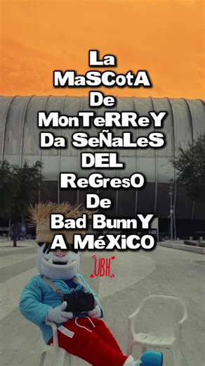 MONTY da SEÑALES del REGRESO DE BAD BUNNY A MÉXICO EN 2026 🇲🇽🐰🏟️🔥 #badbunny #badbunnyconcert #dtmf #monty #estadiobbva