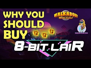 New DLC First Look - 8 Bit Lair- Walkabout Mini Golf