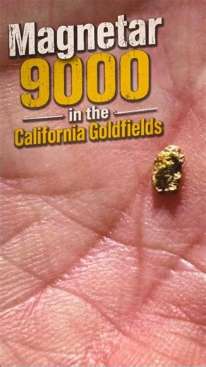 Magnetar 9000 in the California Goldfields 🇺🇸