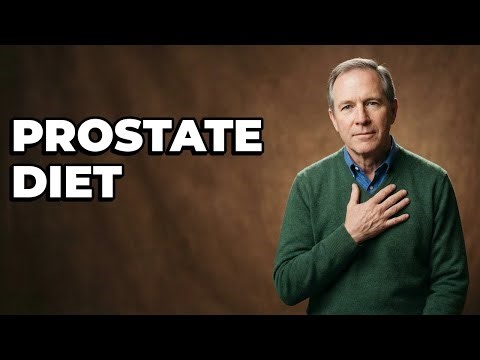 What Should I Eat for My Prostate?