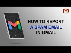How to Report or Remove Spam Emails in Gmail | Manage Gmail Spam