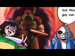Sans and Doomslayer Vs Chara! Undertale Comic Dub!