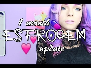 One Month on Estrogen: Transitioning Update