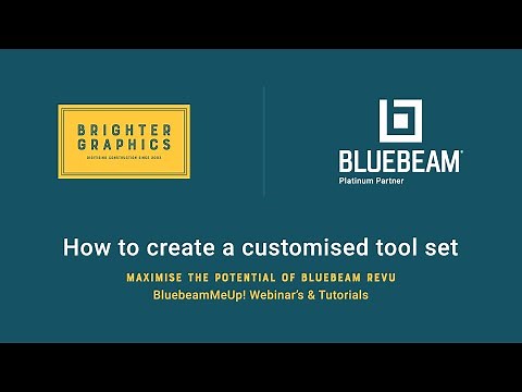 How to Create a Customised Tool Set in Bluebeam Revu by Brighter Graphics