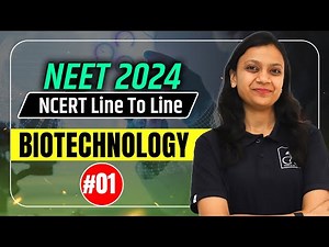 Biotechnology-1 | Principles of Biotechnology | NCERT line by line | Poonam ma'am