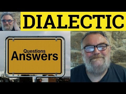🔵 Dialectic Meaning - Dialectic Examples - Dialectic Explained - Formal English - Dialectic