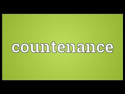 Countenance Meaning