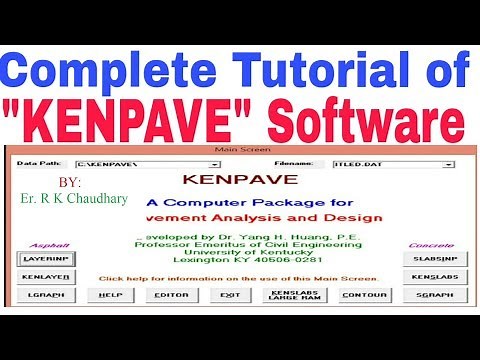 Complete Tutorial about KENPAVE Software By: Er. R K Chaudhary