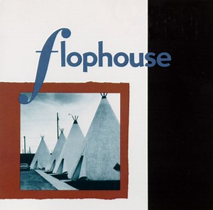 Flophouse - Flophouse