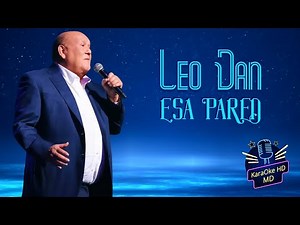 ESA PARED - LEO DAN (KaraOke HD)