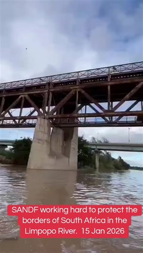 SANDF Strengthening South Africa's Limpopo River Borders