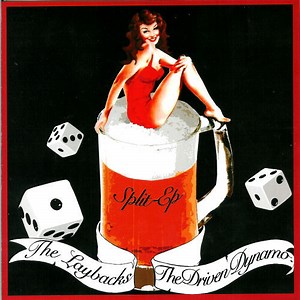 The Laybacks / The Driven Dynamo - The Laybacks / The Driven Dynamo
