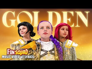 “Golden” From the KPop Demon Hunters Movie Fun Squad Lyric Music Video Cover | Fun Squad - Videos For Kids
