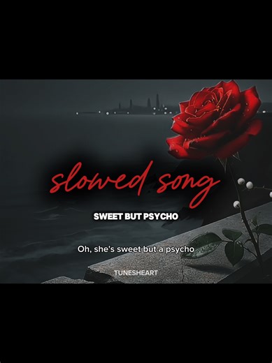 Sweet But Psycho: The Slowed Version by Ava Max
