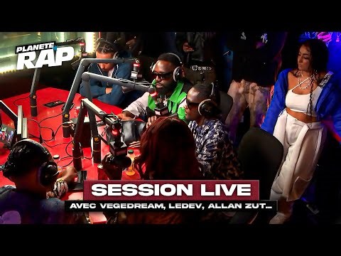 SESSION LIVE avec Vegedream, Ledev, Allan Zut, Low Jay, Maud Elka & Lissando Cuxi #PlanèteRap