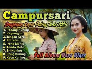 SRAGENAN CAMPURSARI KOPLO PALING HITS 2025 FULL BASS
