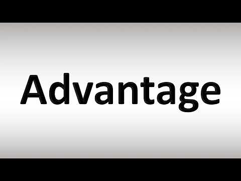 How to Pronounce Advantage