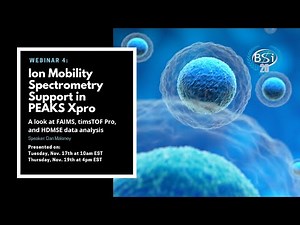 PEAKS Studio Ion Mobility Data Analysis