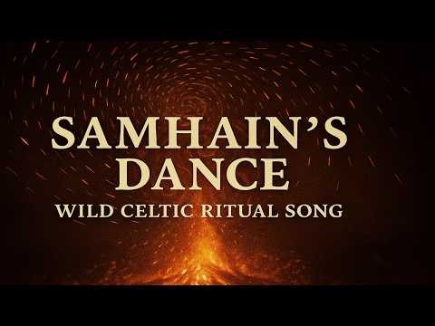 Samhain’s Dance — Rhythmic Celtic Ritual Music (Samhain / Halloween)