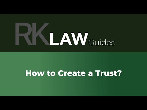 How to Create a Trust | Trust Creation Guide (Regina Kiperman ESQ. RK Law P.C.)