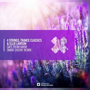 4 Strings ft Ellie Lawson " Safe from Harm" ( Omar Sherif remix ) | Trance All-Generations