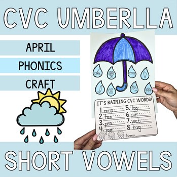 Rainy Day CVC Words Craft | April Phonics Activity | Short Vowel CVC Literacy