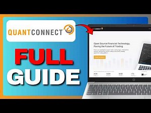 How To Use QuantConnect in 2026 (Full Beginner Guide) - Step by Step Tutorial