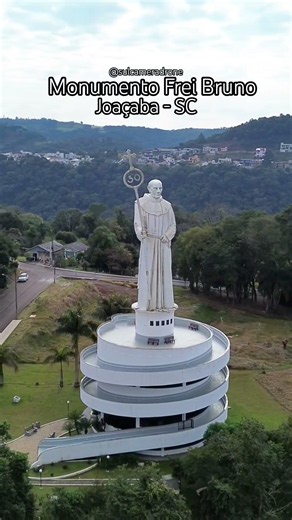 Monumento Frei Bruno, Joaçaba - SC! #santacatarina