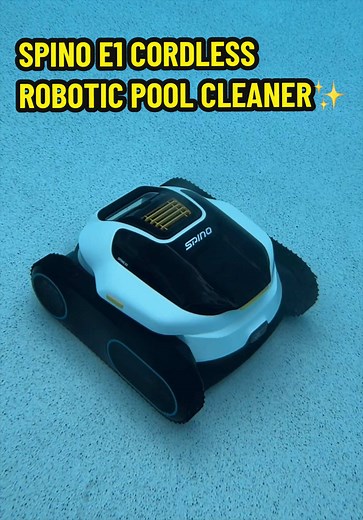 Spino E1 Robotic Pool Cleaner — Powerful $499 Cordless Clean