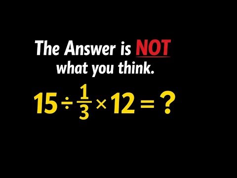 This Looks Easy… Until You Try It 😬 | 15 ÷ 1/3 × 12 #maths