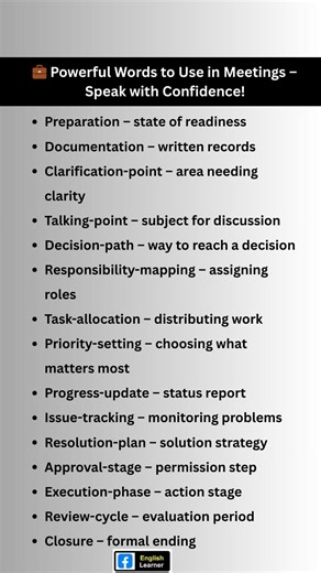 💬 15 Smart Words to Speak Clearly in Meetings Clear words create clear results. Add these words to your professional vocabulary today. 15 Powerful Words with Meaning: #CorporateEnglish #MeetingWords #OfficeTalk #ProfessionalSkills #SpeakSmart 👉 Follow the page for smart office English! | English Learners