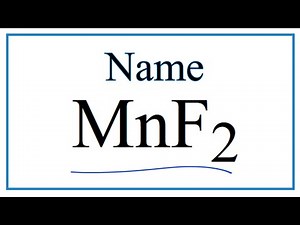 How to Write the Name for MnF2