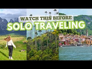 Solo Travel for Beginners: Essential Advice From a 48-Country Traveler