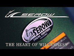SEROW THE HEART OF WILDERNESS ヤマハ発動機