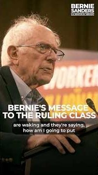 Bernie’s Message to the Ruling Class