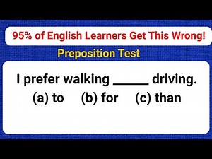95% of English Learners Get This Wrong! Preposition Quiz: Mixed Grammar Test