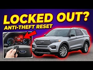 How To Reset Anti Theft System Ford Explorer