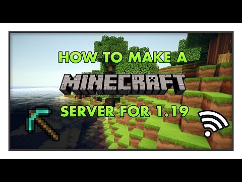 How To Make A Minecraft Server - Working On 1.19