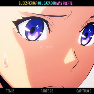 El despertar del cazador más fuerte /parte 26 #reelsviralシ #reelsviralシfb | Anime#J