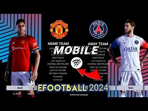 PES 24 MOD Android apk+data Obb offline game |Kits update, attention to details & Realistic graphics
